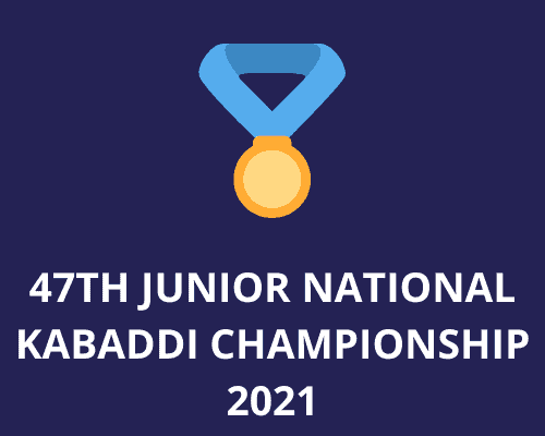 47TH junior national kabaddi championship 2021 semi final, final