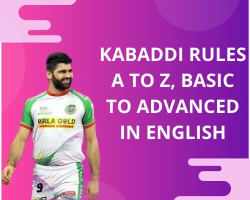 Kabaddi rules and regulations a to z in english