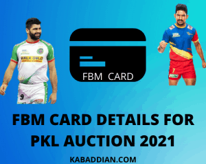 FBM card details for PKL auction 2021