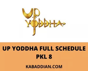 UP Yoddha Schedule for Pro Kabaddi League 2021