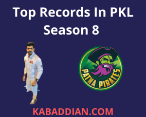 Top Records In PKL Season 8