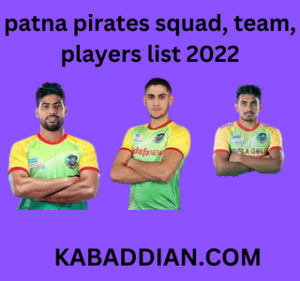 patna pirates squad team players list 2022