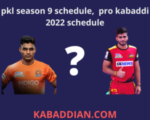 pkl season 9 schedule, pro kabaddi 2022 schedule