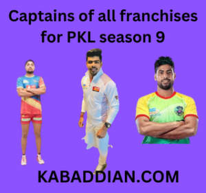 Captains of all franchises for PKL season 9