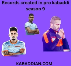 Records created in pro kabaddi season 9