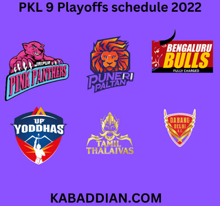 PKL 9 Playoffs schedule 2022